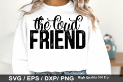 The Loud Friend - Best Friends SVG Design Product Image 1