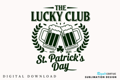 The Lucky Club St. Patrick’s Day Sublimation Design Product Image 1