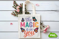 The Magic Is In You PNG, Butterfly PNG, Butterfly Clipart Product Image 4