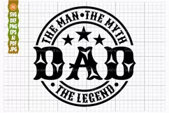 Dad The Man The Myth The Legend SVG | Dad Svg | Fathers Day Product Image 1