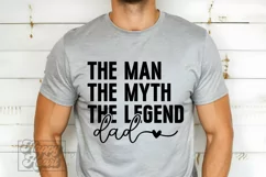 The Man The Myth The Legend Dad SVG - Fathers Day PNG Product Image 1