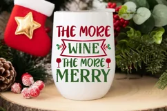 The More Wine The More Merry SVG ,Christmas Wine SVG Design Product Image 3