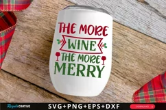 The More Wine The More Merry SVG ,Christmas Wine SVG Design Product Image 1