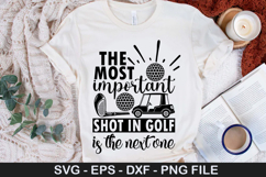 Sports SVG Design - The most important shot in golf is the Product Image 5