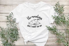 The mountains are calling and i must go on svg