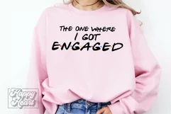 The One Where I Got Engaged SVG PNG - Friends Engagement SVG Product Image 2