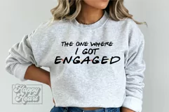 The One Where I Got Engaged SVG PNG - Friends Engagement SVG Product Image 3