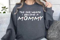 The One Where I Become A Mommy SVG - Friends New Baby PNG Product Image 4
