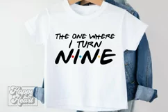The One Where I Turn Nine SVG - Friends 9th Birthday PNG Product Image 4