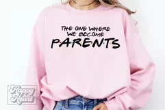 The One Where We Become Parents SVG - Friends New Baby PNG Product Image 3