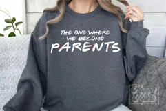 The One Where We Become Parents SVG - Friends New Baby PNG Product Image 2
