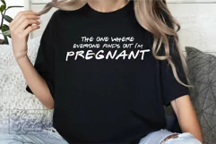 The One Where Everyone Finds Out I'm Pregnant SVG - Friends Product Image 5