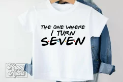 The One Where I Turn Seven SVG - Friends 7th Birthday PNG Product Image 5
