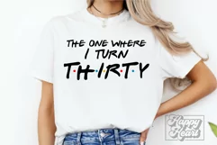 The One Where I Turn Thirty SVG - 30th Birthday PNG Hello 30 Product Image 2