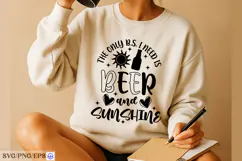 The Only BS I Need Is Beer And Sunshine SVG Funny Summer Product Image 3