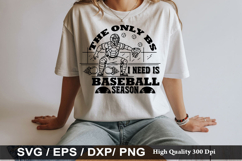 The Only Bs I Need Is Baseball SVG - Baseball Design Product Image 1