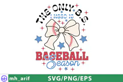 The Only Bs I Need is Baseball Season SVG PNG Design Product Image 1