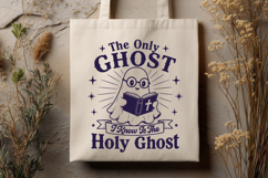 Holy Ghost SVG - The Only Ghost I Know Is The Holy Ghost PNG Product Image 3