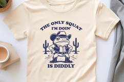 Cowboy Frog SVG PNG | The Only Squat I&#039;m Doin&#039; Is Diddly Product Image 3