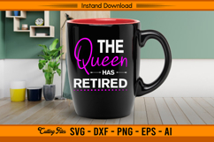 The Queen Has Retired Elegant SVG Design Product Image 3