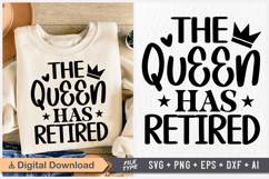 The Queen Has Retired SVG, Retirement SVG Product Image 1