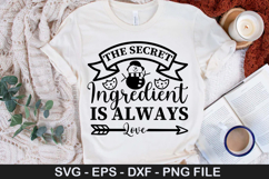 04 Christmas SVG Design - The Secret Ingredient is Always Lo Product Image 5