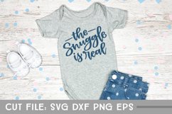 The Snuggle is Real, Hand Lettered Baby Toddler SVG Product Image 2