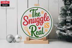 The Snuggle Is Real SVG | Christmas Round Sign SVG | Xmas Product Image 2