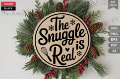 The Snuggle Is Real SVG | Christmas Round Sign SVG | Xmas Product Image 3