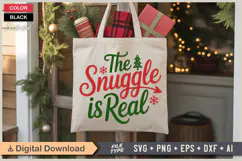 The Snuggle Is Real SVG | Christmas SVG | Holiday SVG | Xmas Product Image 5