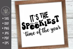The Spookiest Time of the Year SVG cut file