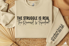 The struggle is real the reward is freedom Sleeve SVG Product Image 3