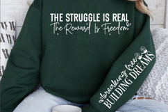 The struggle is real the reward is freedom Sleeve SVG Product Image 2