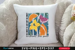 The Sweet Is Just Isn't As Sweet SVG, Boho Floral Quote SVG Product Image 3