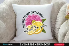 The Sweet Is Just Isn't As SVG, Boho Floral Quote SVG Design Product Image 2