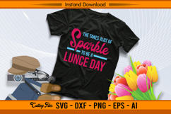 It Takes A Lot Of Sparkle To Be A Lunch Lady SVG Product Image 2