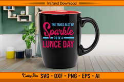 It Takes A Lot Of Sparkle To Be A Lunch Lady SVG Product Image 3