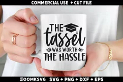 The tassel was worth the hassle SVG | Graduation SVG Product Image 2