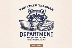 The Tired Teacher Department SVG - Funny Educator PNG Design Product Image 1