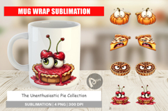 Unenthusiastic Pies Mug Wrap Product Image 1