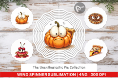 Unenthusiastic Pies Wind Spinner Product Image 1