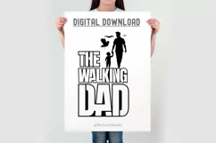 The Walking Dad Fathers Day T-Shirt | New Dad SVG | Funny Product Image 5