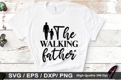 The Walking father SVG - Father&#039;s Day Design Product Image 1