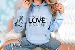 The way is love the truth is life Sleeve SVG Design Product Image 3