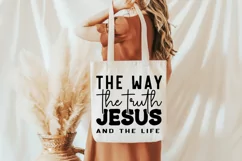 The Way The Truth Jesus and SVG, Motivational SVG Design Product Image 2