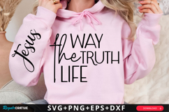 The Way The Truth The Life Sleeve SVG Design Product Image 1