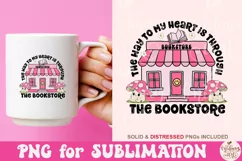 The Way To My Heart Is Through The Bookstore, Cute Bookish Product Image 2