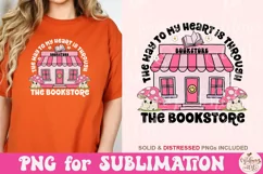 The Way To My Heart Is Through The Bookstore, Cute Bookish Product Image 4