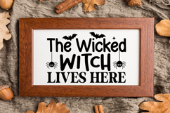 The Wicked Witch Lives Here Sign SVG, Farmhouse Halloween Product Image 3