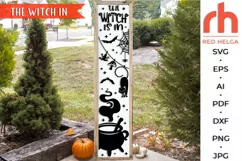 the witch in svg, witch's cauldron, witch brew svg, vertical sign svg, porch sign svg, fall leaner svg, laser cut file, autumn sitter svg, welcome sign svg, spooky season svg, long board svg, tall yard sign svg, seasonal sign svg